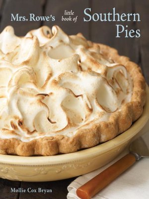 Mrs. Rowe's Little Book of Southern Pies - ebook